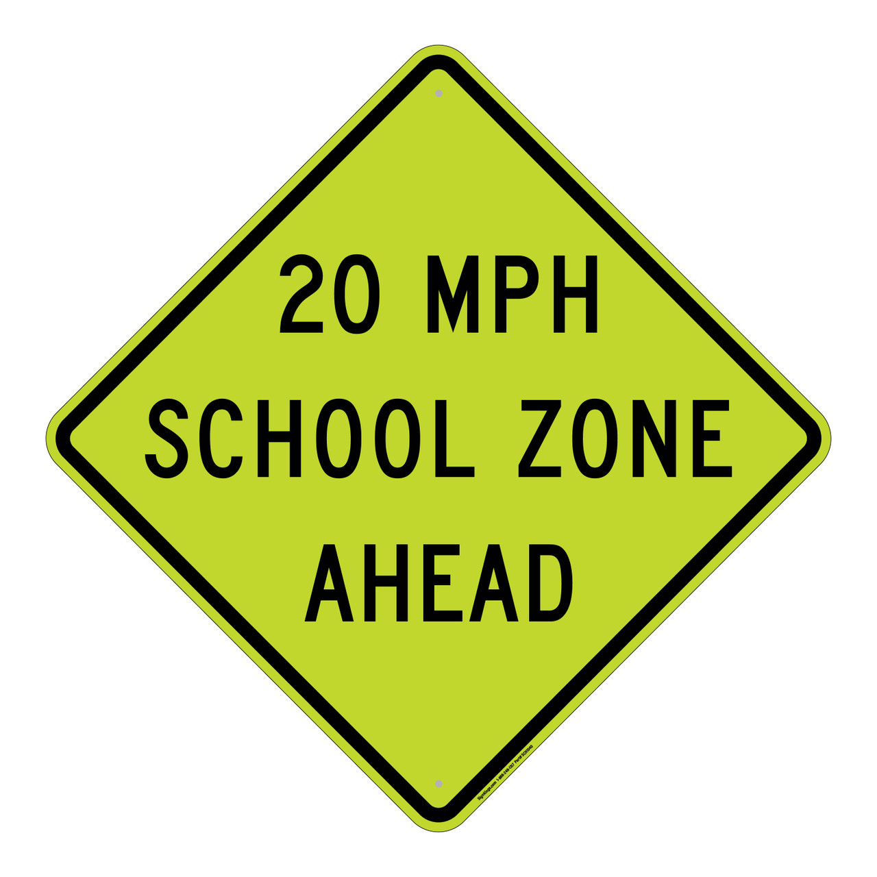 20 MPH School Zone Ahead Sign,