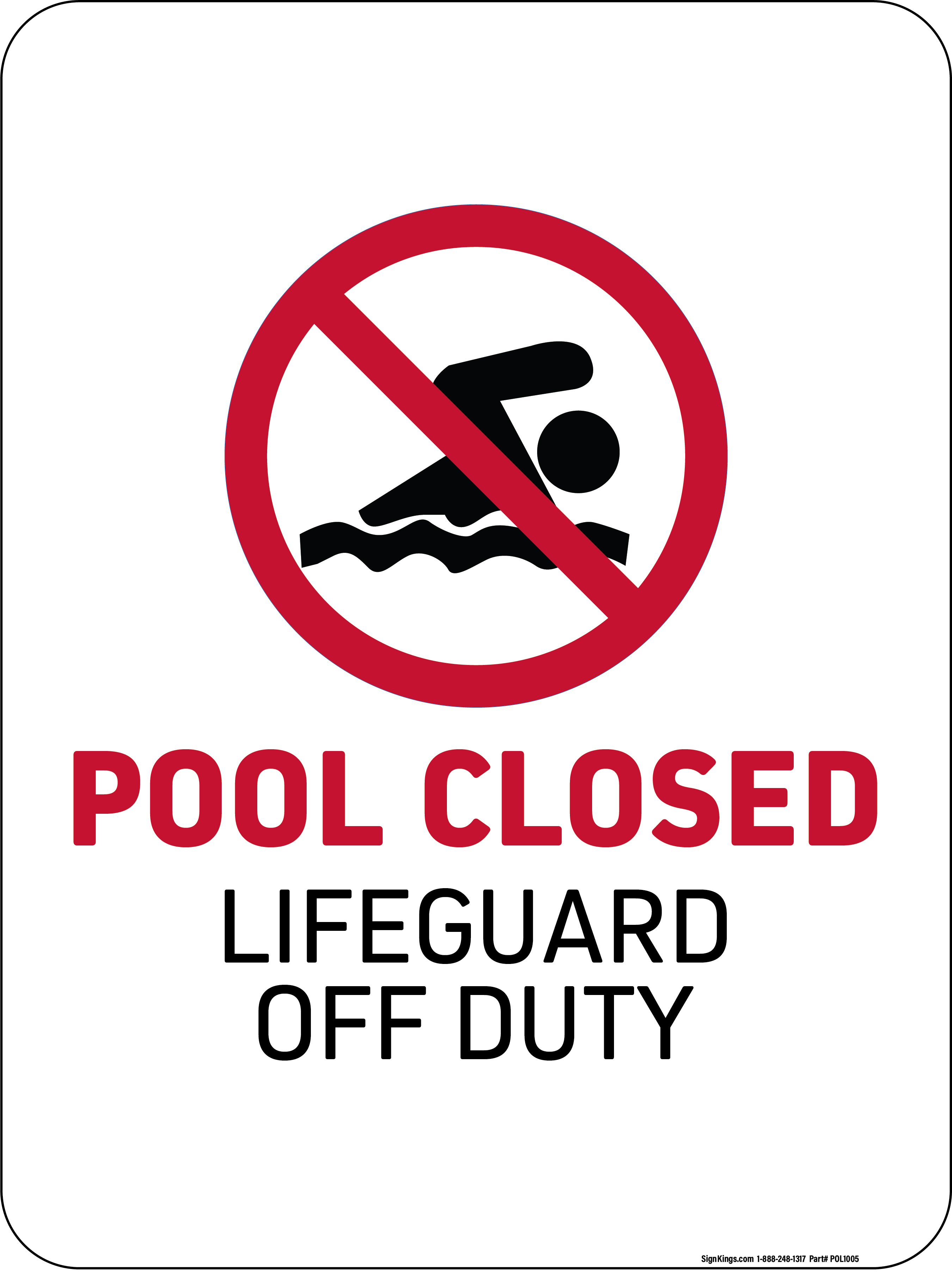 Pool Closed Lifeguard Off Duty, Pool Sign