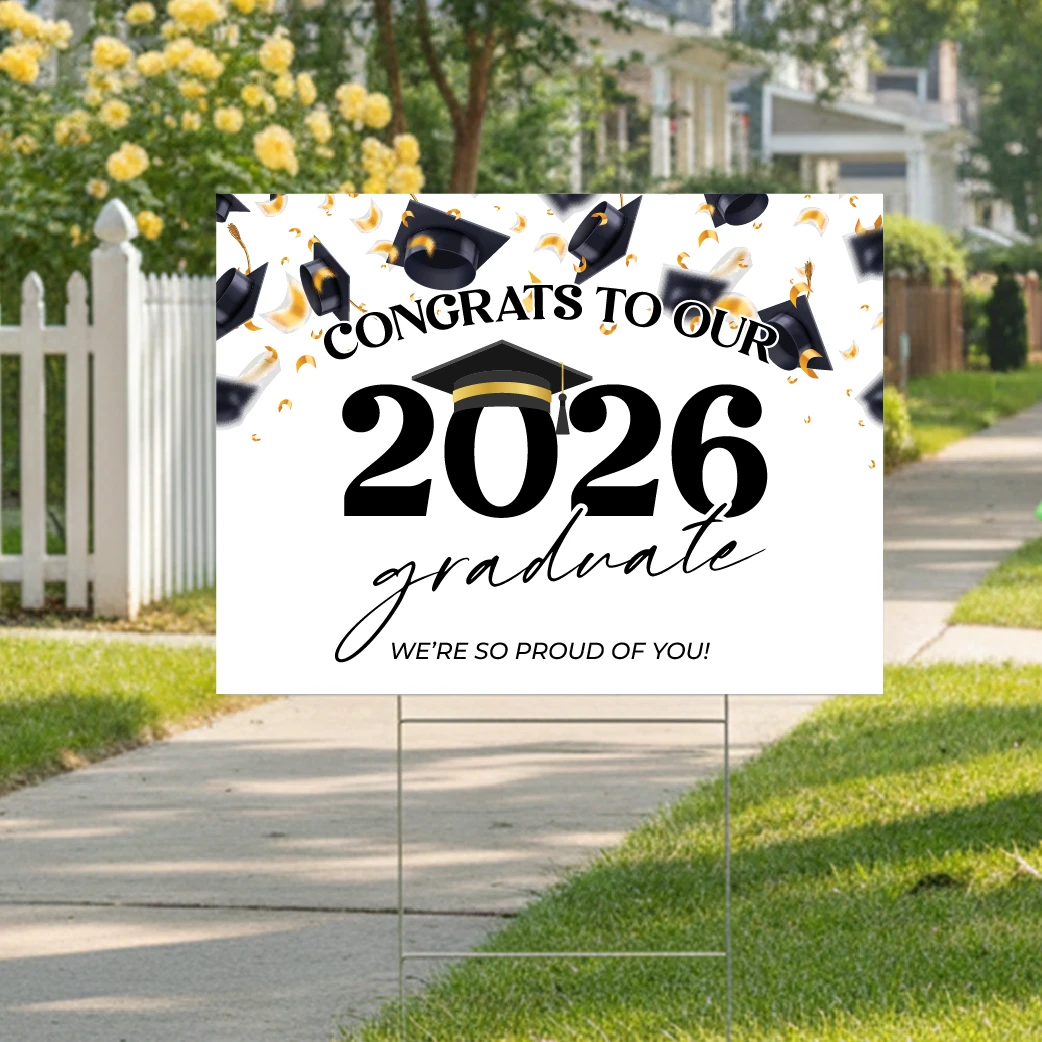 Congrats To Our 2026 Graduate - Yard Sign