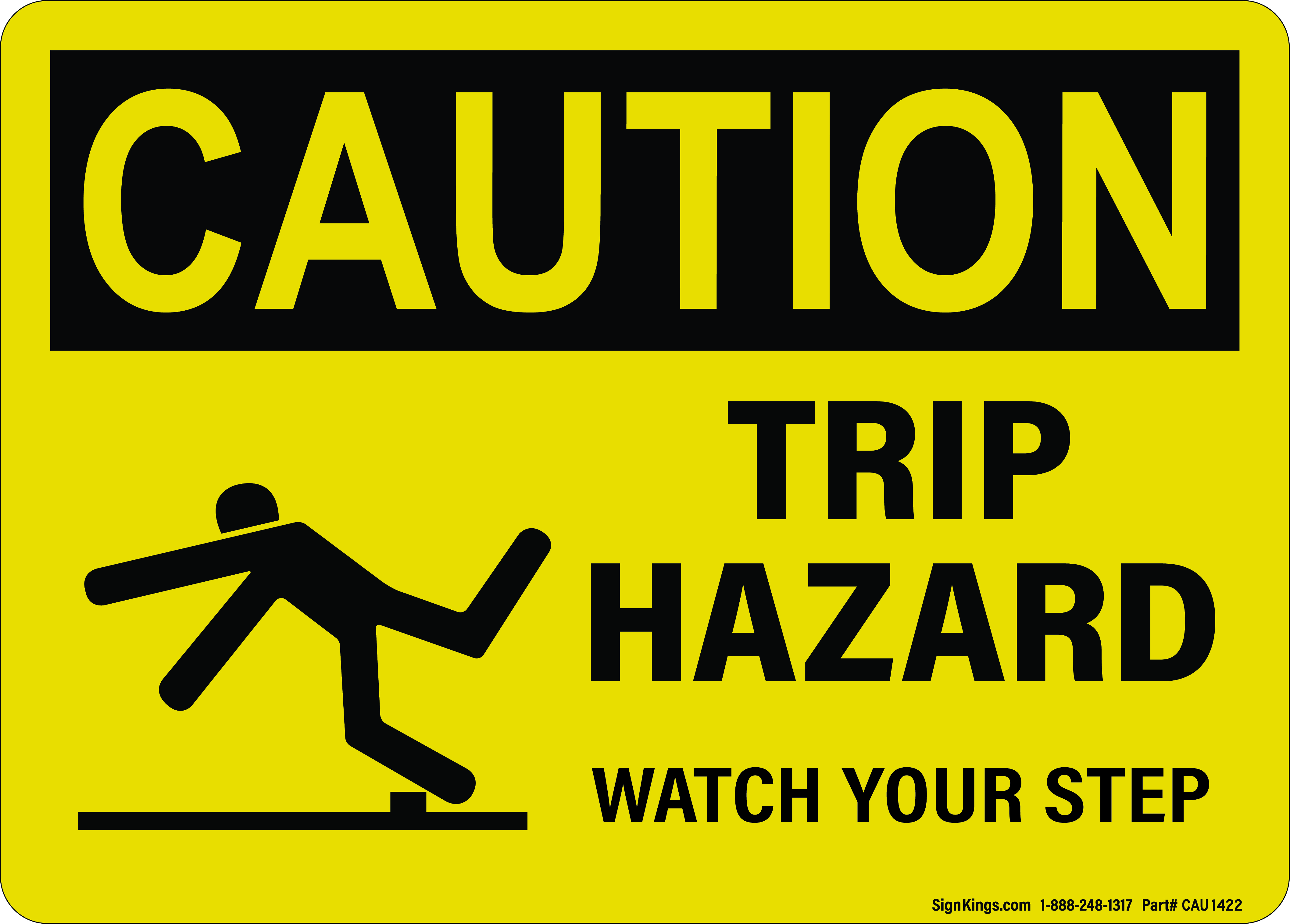 Trip Hazard Watch Your Step (Trip Symbol), OSHA Caution Sign