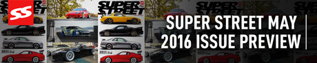 Super Street May 2016 Issue Preview