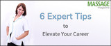 6 Expert Tips to Elevate Your Massage Therapy Career