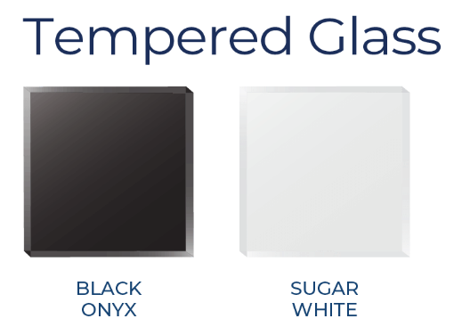 tempered-glass-options.png Tempered Glass Options