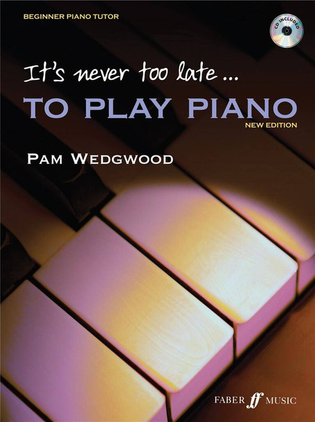 It's Never Too Late To Play Piano With CD