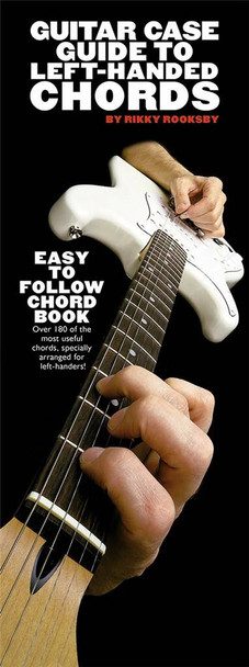 Guitar Case Guide To Left Handed Chords