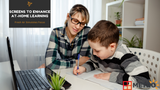 ​Screens To Enhance At-Home Learning