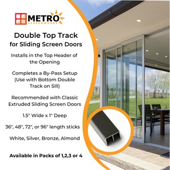 Double top track for sliding screen door installs in the top header of the opening 