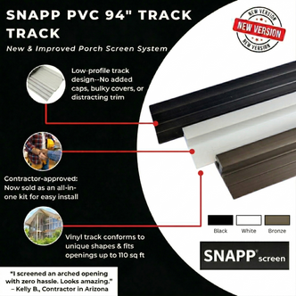 SNAPP PVC Track - 94" Porch Screen Sticks