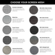 Screen mesh options