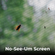 No-See-Um screen keeps even the smallest insects out