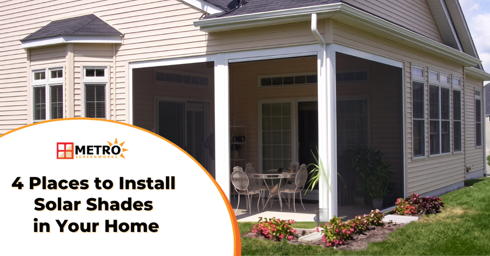 Where to Install Solar Shades: 4 Best Places in Your Home