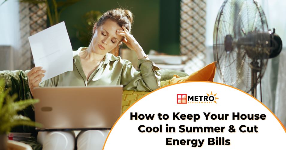 How to Keep Your House Cool in Summer (and Lower Your Electric Bill)