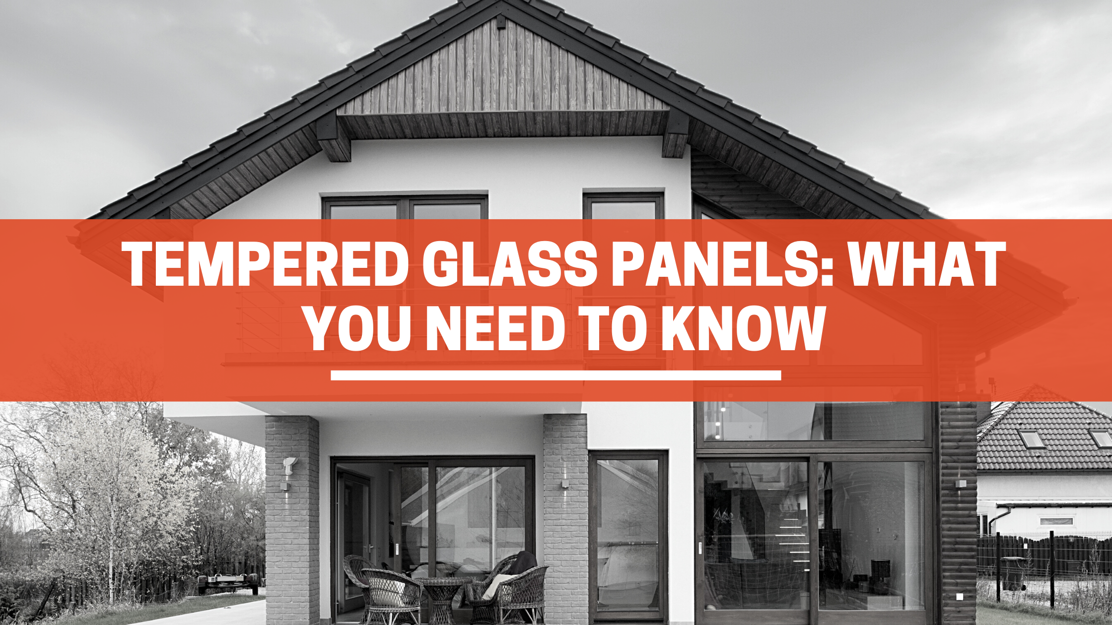 Should you get toughened glass windows?