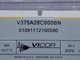 VICOR V375A28C600BN ISOLATED DC/DC CONVERTERS T94259