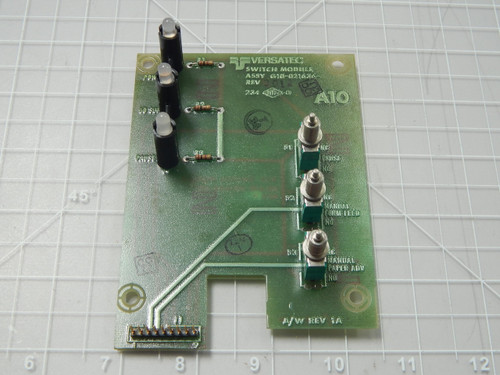 Versatec G10-021636-001  Switch Module Board For Sale