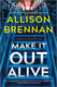 Make It Out Alive: View Product Image