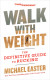 Walk with Weight: View Product Image