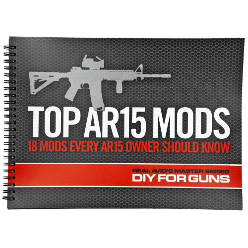 Real Avid AVTOPMODS Manual Top AR15 Mods Instructional Book 1st Edition