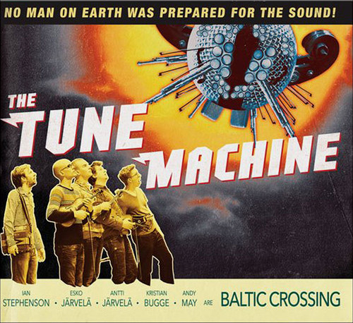 The Tune Machine - Baltic Crossing
