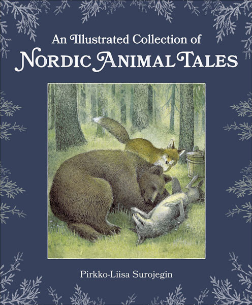 An Illustrated Collection of Nordic Animal Tales 