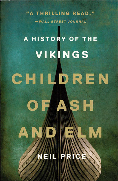 Children of Ash and Elm: A History of the Vikings - paperback