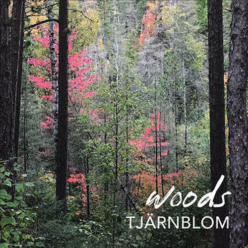 Tjärnblom: Woods