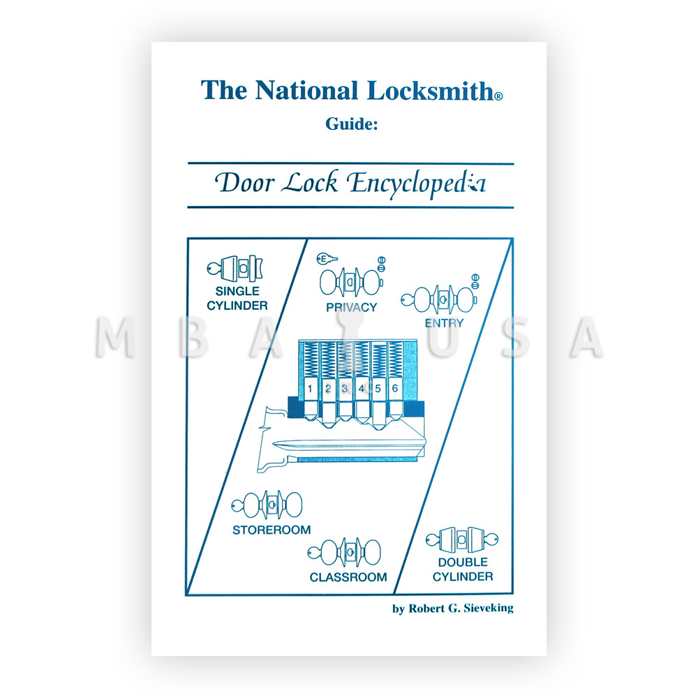 Leonardoda passage Gevestigde theorie The National Locksmith Guide: Door Lock Encyclopedia - MBA USA, Inc.
