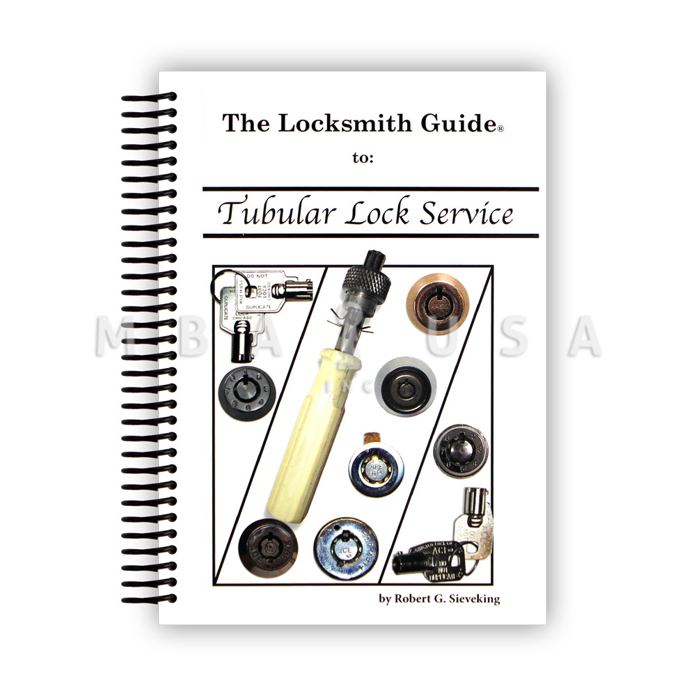 The National Locksmith Guide to Tubular Lock Service - MBA USA, Inc.