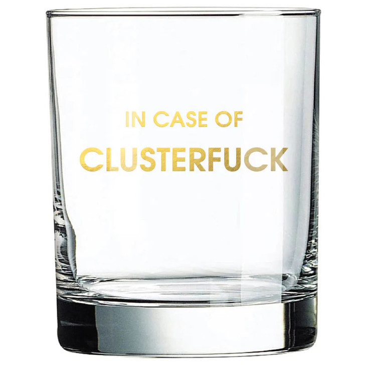 In Case of Clusterfuck - Rock Glass