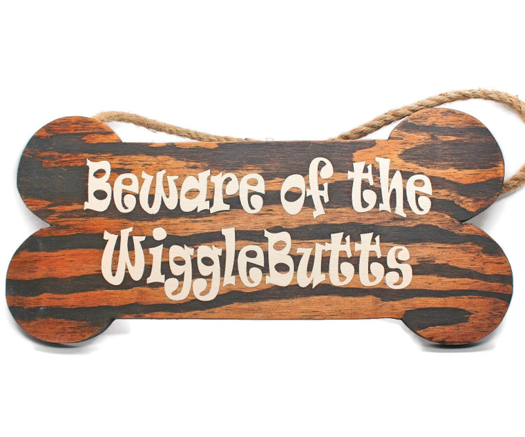 Beware of the Wigglebutts