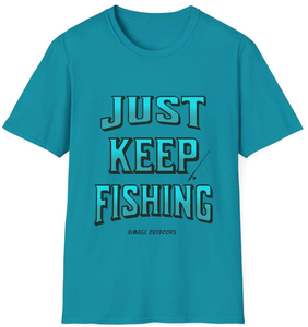 Vimage Outdoors Fishing T-Shirt: Just Keep Fishing on Light Colors Vimage Outdoors Fishing T-Shirt: Just Keep Fishing on Light Colors