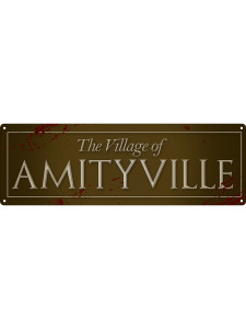 The Village of Amityville Tin Sign The Village of Amityville Tin Sign