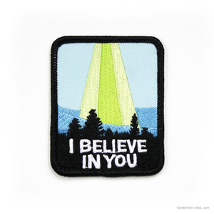 I Believe In You Patch I Believe In You Patch