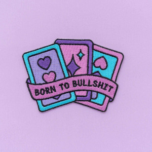 Born To Bullshit Embroidered Iron-on Patch Born To Bullshit Embroidered Iron-on Patch