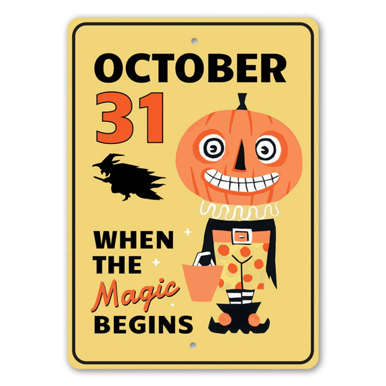 October 31 When The Magic Begins Tin Sign