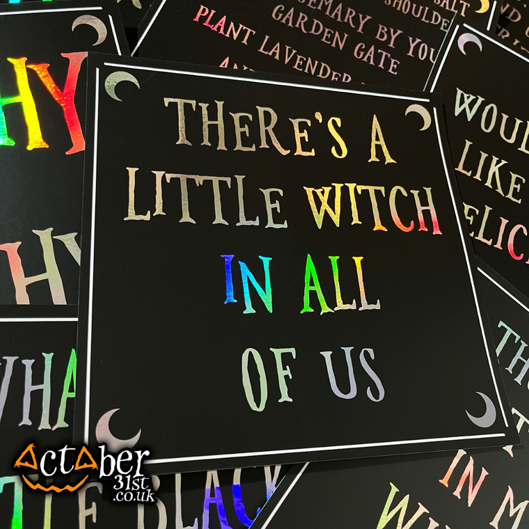 There's A Little Witch In All Of Us Practical Magic Foiled Witchy Print