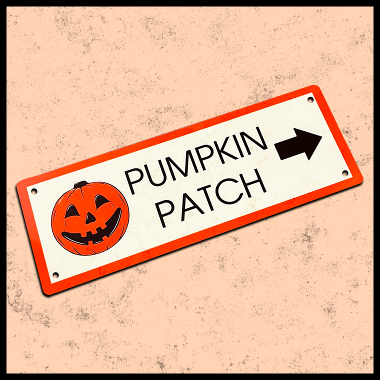Pumpkin Patch This Way Street Sign