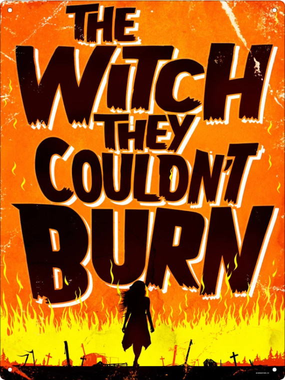 The Witch They Couldn't Burn  Large Tin Sign