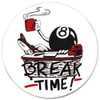 Break Time Drink Coaster