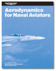 Aerodynamics for Naval Aviators