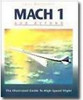 Mach 1 and Beyond: The Illustrated Guide to High-Speed Flight