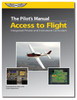 The Pilot's Manual: Access to Flight Textbook