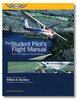 William Kershner's The Student Pilot's Flight Manual - 11th Edition