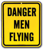 Danger - Men Flying - Magnet