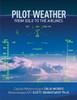 Pilot Weather: From Solo to the Airlines