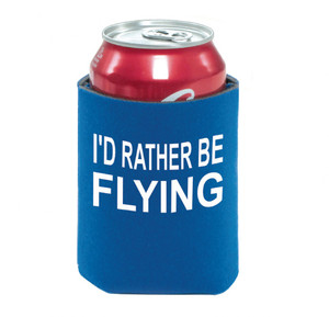 I'd Rather Be Flying Can Koozie