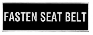 Fasten Seatbelt Placard