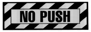 No Push Placard