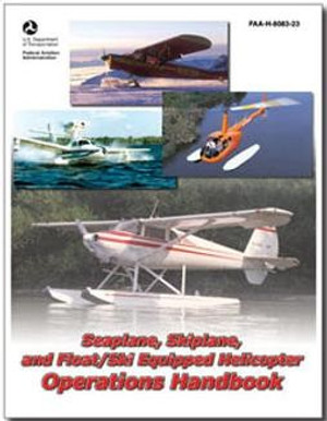 Seaplane, Skip, Float, and Helicopter Operations Handbook