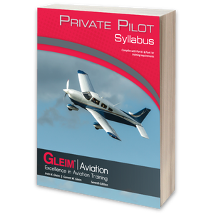 Gleim Private Pilot Syllabus - 7th Ed